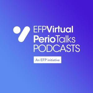 EFP Perio Talks by European Federation of Periodontology