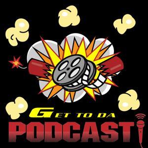 Get to da Podcast! by Jeremy and Guy