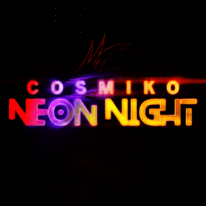 COSMIKO: Neon Night by Visit The COSMIKO