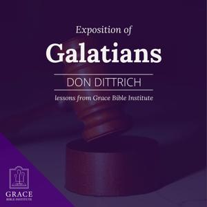GBI/Sunday School - Exposition of Galatians by Don Dittrich
