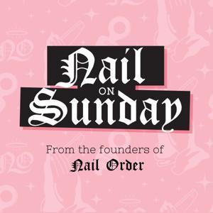 Nail On Sunday by Nail Order Team