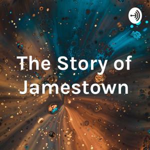 The Story of Jamestown by Jimmy Thompson