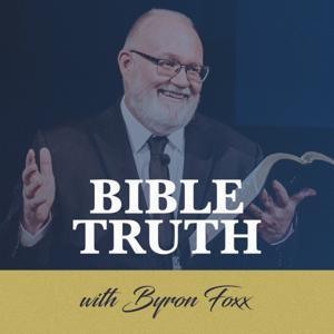 Bible Truth by Byron Foxx