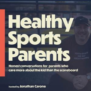 Healthy Sports Parents by Jonathan Carone