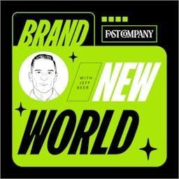 Brand New World by Fast Company