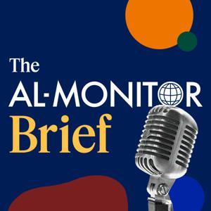 The AL-Monitor Brief by AL-Monitor