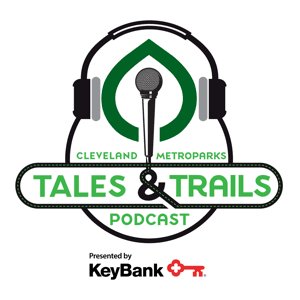 Cleveland Metroparks Tales & Trails Podcast by Cleveland Metroparks