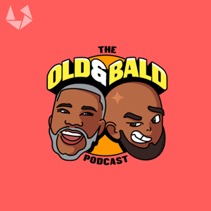 The Old & Bald Podcast by Upload Productions