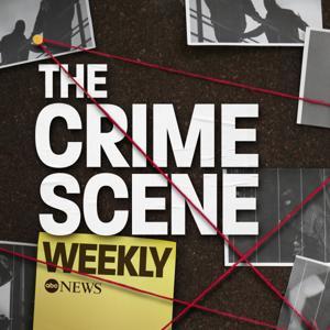 The Crime Scene Weekly by ABC News