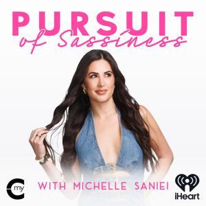 Pursuit of Sassiness by iHeartPodcasts
