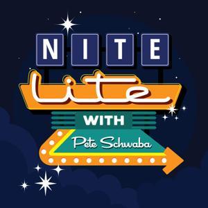 Nite Lite with Pete Schwaba by Pete Schwaba