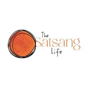 The Satsang Life by The Satsang Life