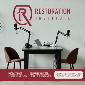 Restoration Institute Podcast by Restoration Church