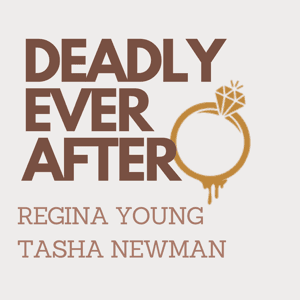 Deadly Ever After by Regina & Tasha