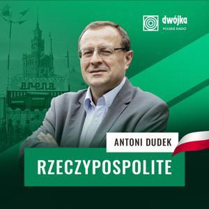 Prof. Antoni Dudek: Rzeczypospolite by Polskie Radio S.A.