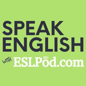 Speak English with ESLPod.com - Learn English Fast by ESLPod.com