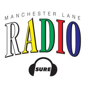 The Sure Store - Manchester Lane Radio with Steele Saunders by The Sure Store