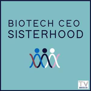 Biotech CEO Sisterhood by BiotechTV