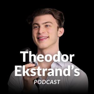 Theodor Ekstrands Podcast by Theodor Ekstrand