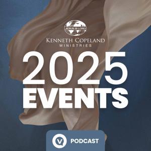 2025 KCM Events by Kenneth Copeland Ministries