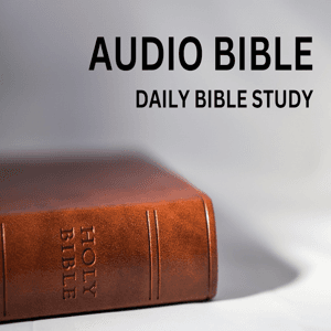 The Audio Bible Podcast: Daily Bible Reading by Audio Bible