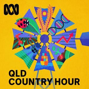 Queensland Country Hour by ABC