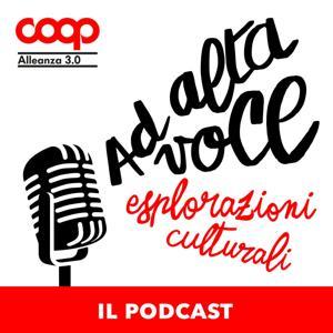Ad alta voce - Esplorazioni culturali by Ad alta voce - Coop Alleanza 3.0
