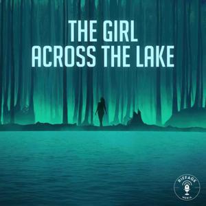 The Girl Across the Lake by Riffage Media