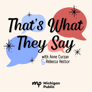 That's What They Say by Anne Curzan, Rebecca Hector