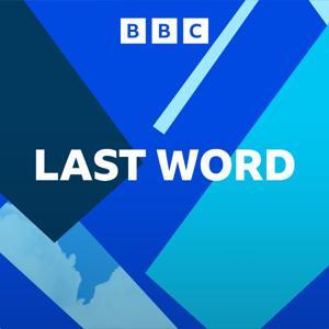 Last Word by BBC Radio 4