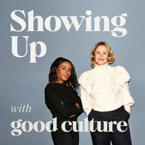 Showing Up by Good Culture