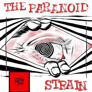 The Paranoid Strain by Fearful Jesuit