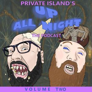Up All Night: A Horror Anthology Podcast by Private Island