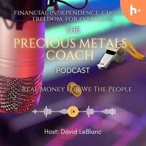 The Precious Metals Coach by David LeBlanc