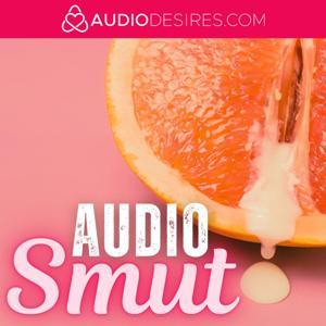 Audio Smut by Audiodesires