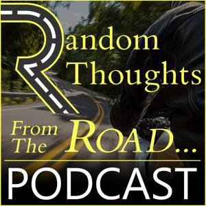 Random Thoughts From The Road by Random Thoughts from the Road
