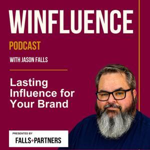 Winfluence with Jason Falls by Jason Falls