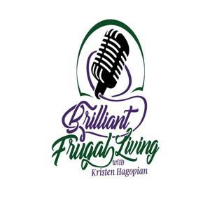 Brilliant Frugal Living by Bernardoni Rochlen Media