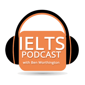IELTS Podcast by Ben Worthington
