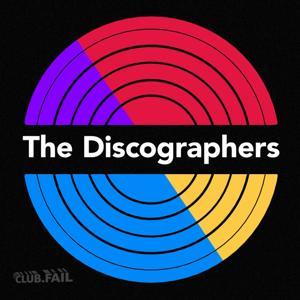 The Discographers by CLUB FAIL