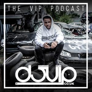 The VIP podcast by DJ VIP