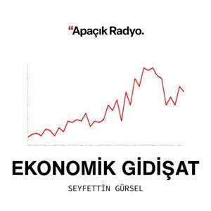 Ekonomik Gidişat by Apaçık Radyo