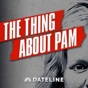 The Thing About Pam by NBC News