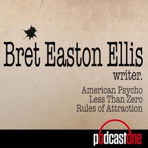 Bret Easton Ellis Podcast by PodcastOne